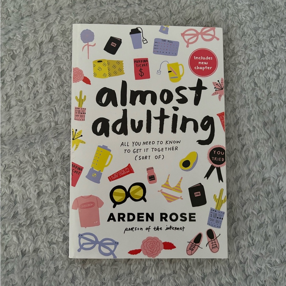 Almost Adulting by: Arden Rose